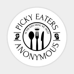 Picky Eaters Anonymous Magnet